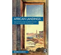 African Landings: Egypt and Sinai as Seen by Medieval European and Arab Travellers (4th-15th Centuries)