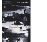 African psycho di Alain Mabanckou, 2015, 66th And 2nd
