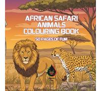 African Safari Animals Colouring Book