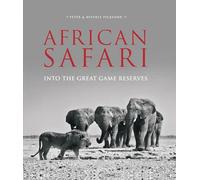 African Safari: Into the Great Game Reserves [Lingua Inglese]