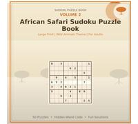 African Safari Sudoku Puzzle Book: Large print, Wild Animals Theme, For Adults