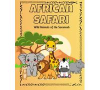 African Safari: Wild animals of the Savannah
