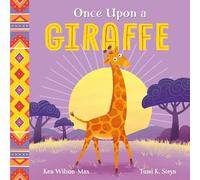 African Stories: Once Upon a Giraffe