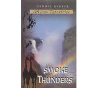 African Tapestries - The Smoke That Thunders (Cassette)
