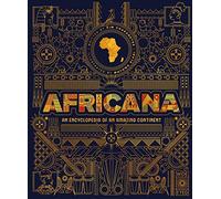 Africana: An encyclopedia of an amazing continent
