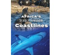 Africa's Deadly Kingdom: Coastlines (DVD) Pal Aron Peter Lamberti