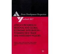 Africa's Progress in Regional and Global Economic Integration - Towa (Tascabile)