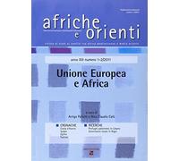Afriche e Orienti (2011) vol. 1-2: Unione Europea e Africa