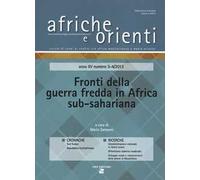 Afriche e orienti (2013). Vol. 3-4: Fronti della guerra fredda in Africa sub-sahariana