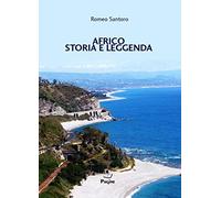 Africo. Storia e leggenda