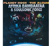 Afrika Bambaataa & Soulsonic Force Planet Rock - The Album (Vinyl LP)