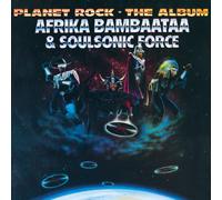 Afrika Bambaataa & Soulsonic Force Planet Rock - The Album (CD) Album