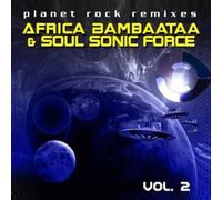 Afrika Bambaataa & The Soul Sonic Force Planet Rock Remixes Vol. 2 (CD)