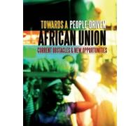 AfriMAP Towards a People-Driven African Union. Current Obstacles and (Tascabile)