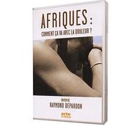 Afrique : comment ca va avec la douleur - dvd
