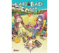Afro Amber Tamosaitis Bianca Pistillo Laid-Back Camp, Vol. 1 (Tascabile)