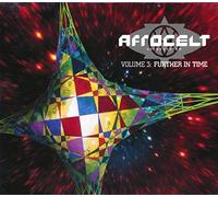Afro Celt Sound System – Vol.III Further in Time