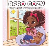 Afro Cozy : coloriages et affirmations positives pour la confiance et l'estime de soi