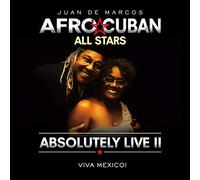 AFRO CUBAN ALL STARS - Absolutely Live II - Viva Mexico / Live (CD+Blu-Ray)
