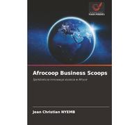 Afrocoop Business Scoops: Spó¿dzielcza innowacja stulecia w Afryce