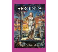Afrodita: La Diosa del Amor y la Belleza en la Mitología Griega