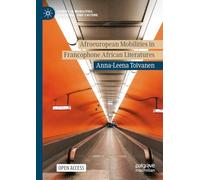 Afroeuropean Mobilities in Francophone African Literatures