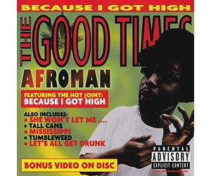 Afroman - Good Times