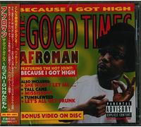 Afroman - Good Times, the