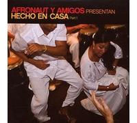 Afronaut Y Amigos - Hecho En Casa Vol.1