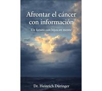 Afrontar el cáncer con información: Un futuro con hijos en mente