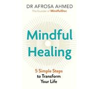 Afrosa Ahmed Mindful Healing (Copertina rigida)