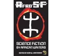 Afrosf: Science Fiction by African Writers - Lotz Sarah