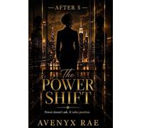 After 5: The Power Shift
