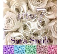 After 7 - Sara Smile