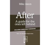 After: A guide for the ones left behind