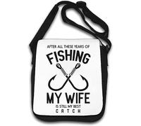 After All These Years Of Fishing My Wife Is Still My Best Catch Borsa a tracolla bianca