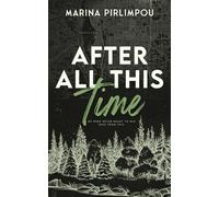 After All This Time: An MM, Best Friends to Lovers Romance