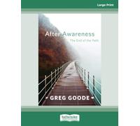 After Awareness: The End of the Path