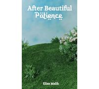 Elias Malik After Beautiful Patience (Tascabile)