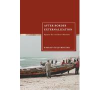 After Border Externalization: Migration, Race, and Labour in Mauritania
