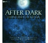 After Dark - A Complete Hour of Late Night Blues (CD) Album