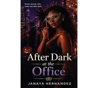 After Dark at the Office: Some secrets only come out after dark