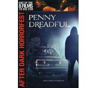 After Dark Horror Fest: Penny Dreadful