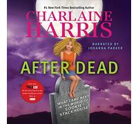 After Dead: Cosa è successo dopo nel mondo di Sookie Stackhouse (I romanzi di Sookie Stackhouse)