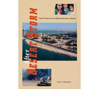 After Desert Storm: The U.S. Army and the Reconstruction of Kuwait