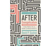 David P. Gushee After Evangelicalism (Tascabile)