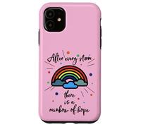 After Every Storm There Is A Rainbow Of Hope Custodia per iPhone 11