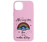 After Every Storm There Is A Rainbow Of Hope Custodia per iPhone 14 Plus