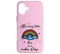 After Every Storm There Is A Rainbow Of Hope Custodia per iPhone 16 Plus