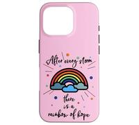 After Every Storm There Is A Rainbow Of Hope Custodia per iPhone 16 Pro